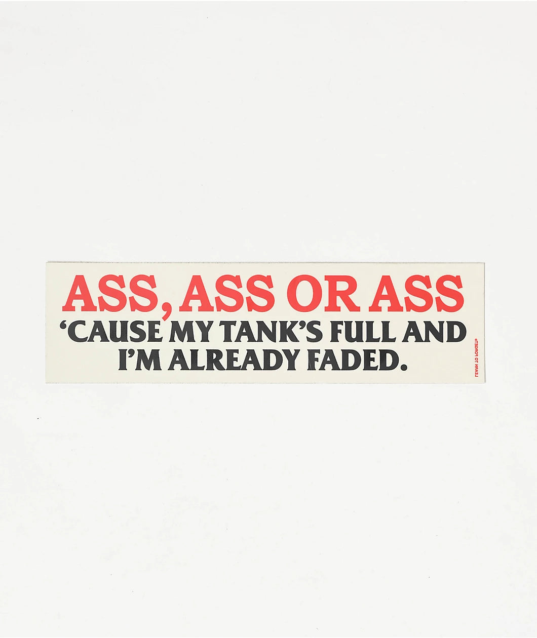 Ass, Ass Or Ass Bumper Sticker