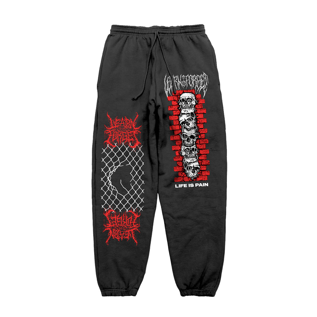 Life Is Pain Sweatpants