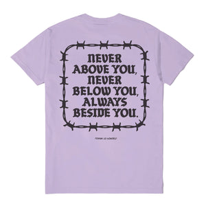 Never Above You Tee (Lavender)